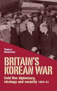 Britain'S Korean War : Cold War Diplomacy, Strategy and Security 1950-53
