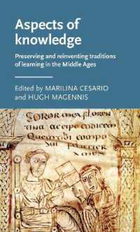 Aspects of Knowledge : Preserving and Reinventing Traditions of Learning in the Middle Ages (Manchester Medieval Literature and Culture)