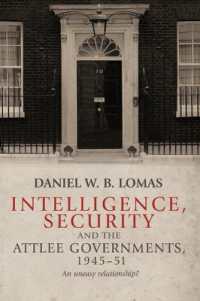 Intelligence, Security and the Attlee Governments, 1945-51 : An Uneasy Relationship?