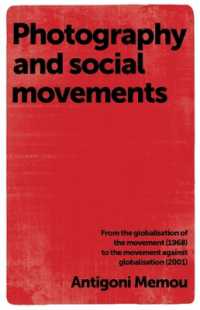 Photography and Social Movements : From the Globalisation of the Movement (1968) to the Movement against Globalisation (2001)