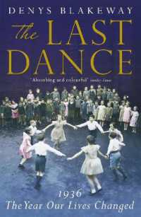 The Last Dance : 1936: the Year Our Lives Changed