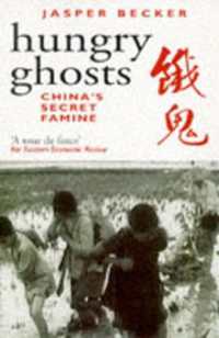 Hungry Ghosts : China's Secret Famine