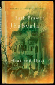 Heat and Dust （New）