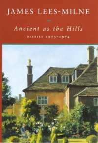 Ancient as the Hills : Diaries, 1973-1974