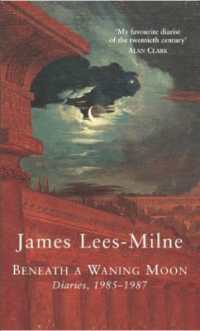 Beneath a Waning Moon : Diaries, 1985-1987