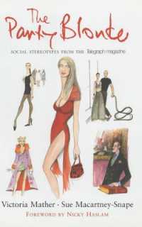The Party Blonde and Other Social Stereotypes from the 'Telegraph Magazine'
