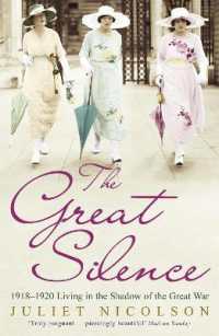 The Great Silence : 1918-1920: Living in the Shadow of the Great War