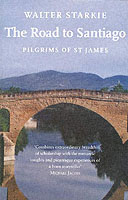 The Road to Santiago; Pilgrims of St. James