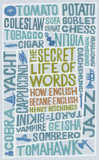 The Secret Life of Words