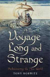A Voyage Long and Strange