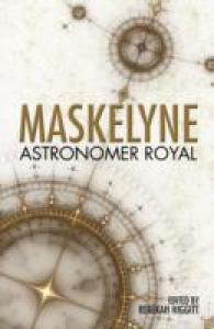 Maskelyne : Astronomer Royal