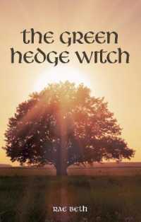 The Green Hedge Witch : 2nd Edition （2ND）