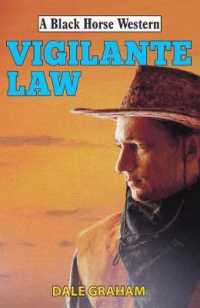 Vigilante Law (A Black Horse Western)