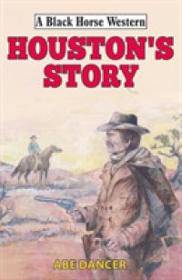 Houston's Story (A Black Horse Western)