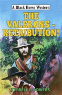 The Valerons - Retribution! (A Black Horse Western)