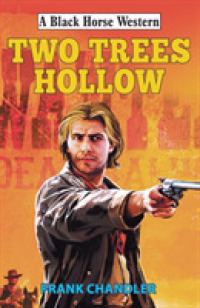Two Trees Hollow (A Black Horse Western)
