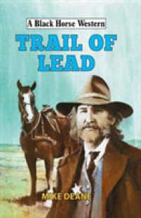 Trail of Lead (A Black Horse Western)