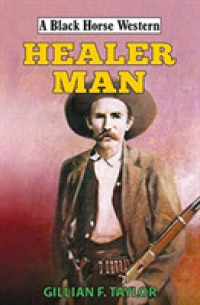 Healer Man (A Black Horse Western)