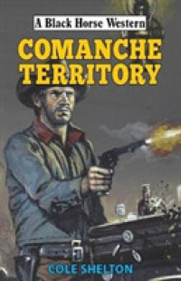 Commanche Territory (A Black Horse Western)