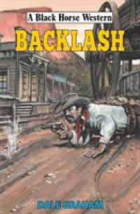 Backlash (A Black Horse Western)