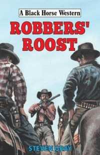 Robbers' Roost (A Black Horse Western)