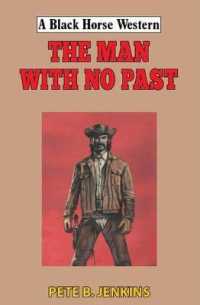 The Man with No Past (A Black Horse Western)