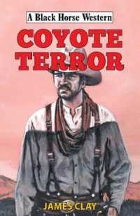 Coyote Terror (A Black Horse Western)