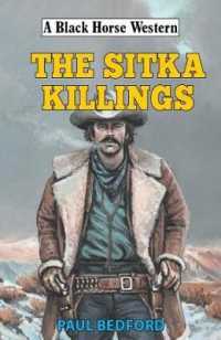 The Sitka Killings (A Black Horse Western)