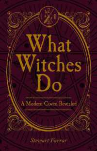 What Witches Do : A Modern Coven Revealed