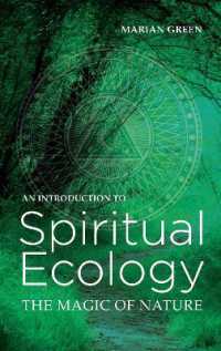Introduction to Spiritual Ecology : The Magic of Nature