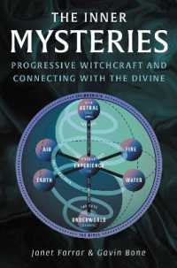The Inner Mysteries : Progressive Witchcraft and Connecting with the Divine