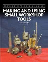Making and Using Small Workshop Tools (Crowood Metalworking Guides)