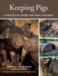 Keeping Pigs : A Practical Guide for Smallholders