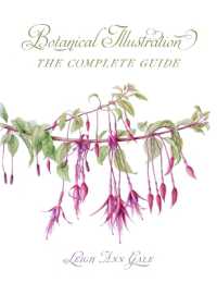 Botanical Illustration : The Complete Guide