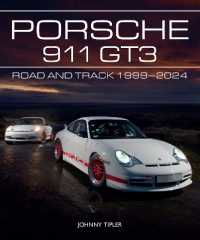 Porsche 911 GT3 : Road and Track, 1999-2023 (Autoclassic)