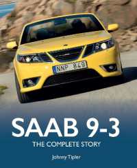 Saab 9-3 : The Complete Story