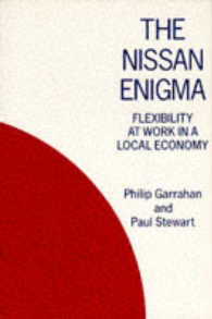 The Nissan Enigma : Flexibility at Work in the Local Economy