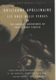 Les Onze Milles Verges : Or the Amorous Adventures of Prince Mony Vibescu (Peter Owen Modern Classics)