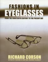 Fashions in Eyeglasses : From the 14th Century to the Present Day （3RD）