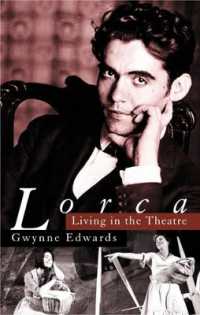 Lorca : Living in the Theatre