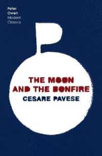 The Moon and the Bonfire (Peter Owen Modern Clasics)