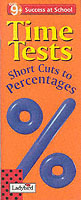 Time Tests: Short Cuts to Percentage