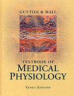 Ｇｕｙｔｏｎの医学生理学テキスト（第１０版）<br>Textbook of Medical Physiology (Textbook of Medical Physiology) （10TH）