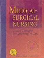 Medical-Surgical Nursing : Critical Thinking for Collaborative Care : 2 Volumes in 1 (Medical-surgical Nursing)