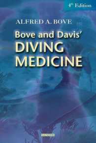 Ｂｏｖｅ＆Ｄａｖｉｓダイビングの医学（第４版）<br>Diving Medicine （4TH）