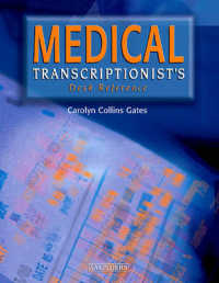 Medical Transcriptionist's Desk Reference （Spiral）