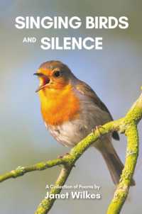 Singing Birds and Silence : A Collection of Poems