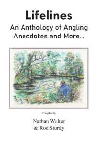 Lifelines : An Anthology of Angling Anecdotes and More...