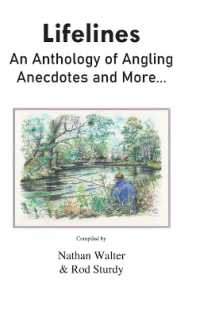 Lifelines : An Anthology of Angling Anecdotes and More...