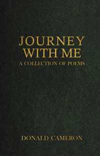 Journey with Me : A Collection of Poems